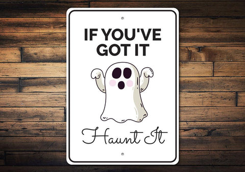 Haunt It Sign