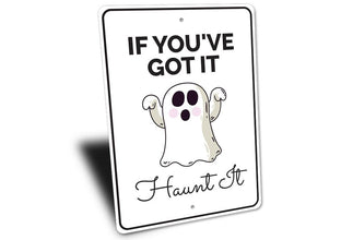 Haunt It Sign