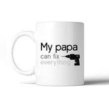 My Papa Fix White Coffee Mug Funny Fathers Day