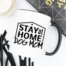 Gift For Dog Mom, Stay At Home Dog Mom Mug, Gift